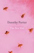 The bee hut, by Dorothy Porter