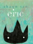 Shaun Tan, Eric cover