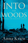 Anna Krien, Into the woods