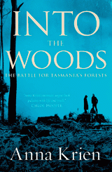 Anna Krien, Into the woods