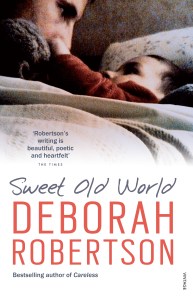 Sweet Old World by Deborah Robertson cover image