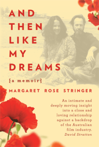 Margaret Rose Stringer, And then like my dreams