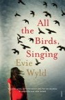 Evie Wyld, All the birds, singing