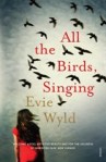 Evie Wyld, All the birds, singing