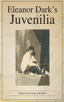 Eleanor Dark's Juvenilia