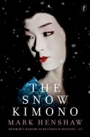Mark Henshaw, The snow kimono