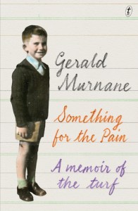 Gerald Murnane, Something for the pain