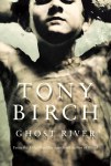 Tony Birch, Ghost river