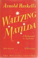 Arnold Haskell, Waltzing Matilda