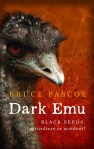 Bruce Pasco, Dark emu