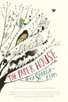 Anna Spargo-Ryan, The paper-house