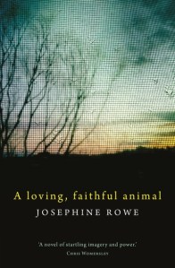 Josephine Rowe, A loving faithful animal