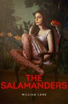 William Lane, The salamanders