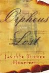 Janette Turner Hospital, Orpheus lost