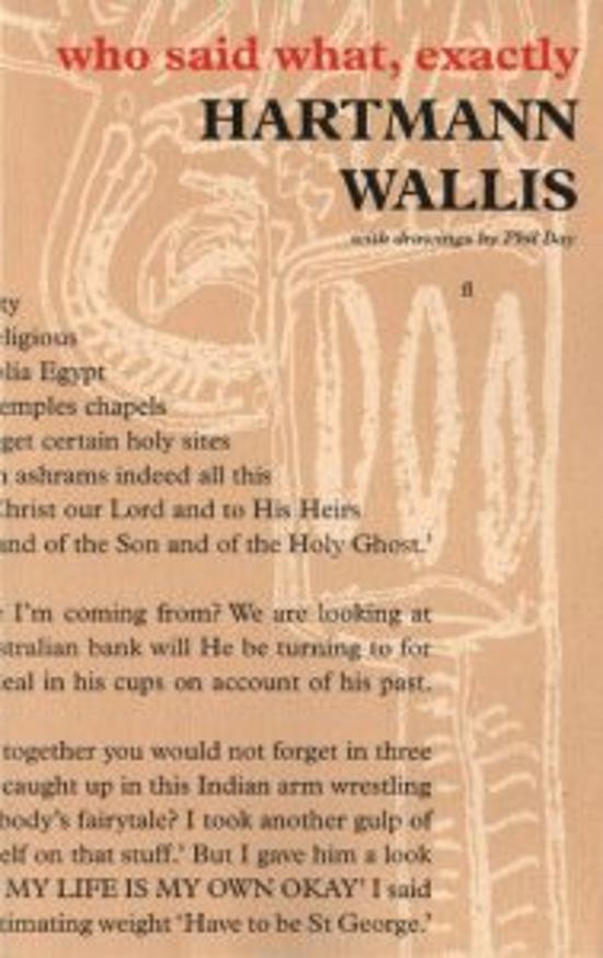 Hartmann Wallis, Who said what exactly