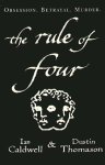 Ian Caldwell and Dustin Thomason, The rule of four