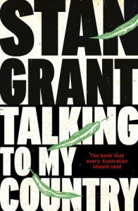 Stan Grant, Talking to my country