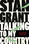 Stan Grant, Talking to my country