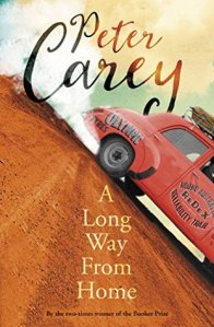 Peter Carey, A long way from here