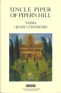 Tasma, Uncle Piper of Piper's Hill