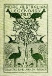 K Langloh Parker, More Australian Legendary Tales