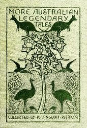 K Langloh Parker, More Australian Legendary Tales