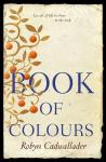 Robyn Cadwallader, The book of colours