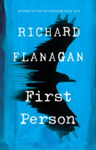Richard Flanagan, First Person