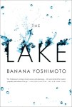 Banana Yoshimoto, The lake