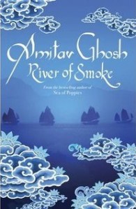 Amitav Ghosh, River of smoke