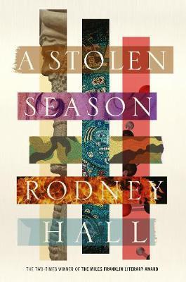 Rodney Hall, A stolen season