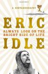 Eric Idle, Always look on the bright side of life