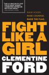 Clementine Ford, Fight like a girl