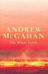 Andrew McGahan, The white earth