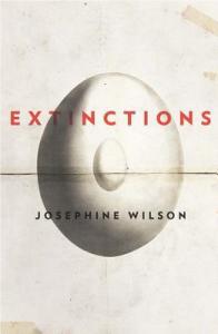 Josephine Wilson. Extinctions