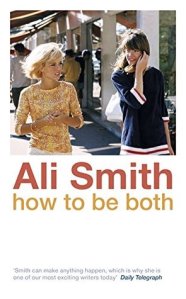 Ali Smith, How to be both