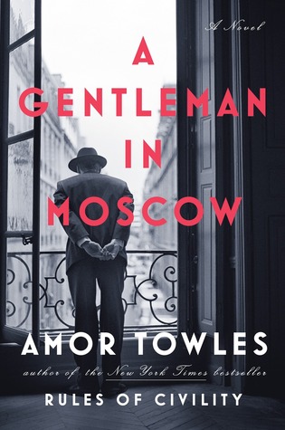 Cover for Amor Towles A gentleman in Moscow